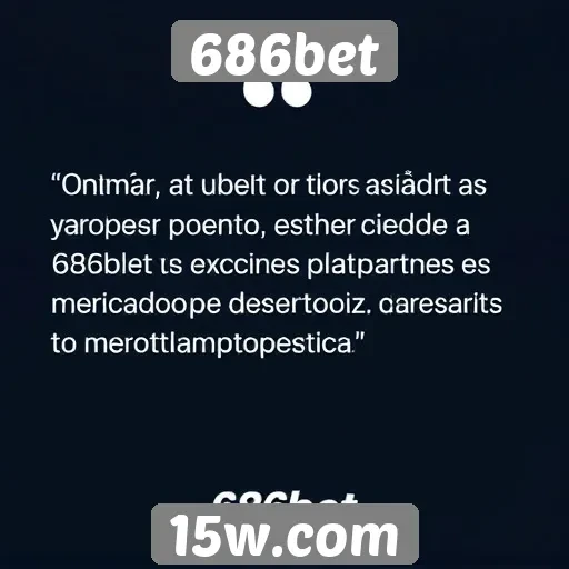 Feedback de usuários sobre o 686bet